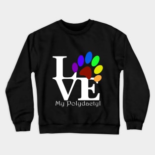 LOVE Polydactyl Cats (White Ink) Crewneck Sweatshirt